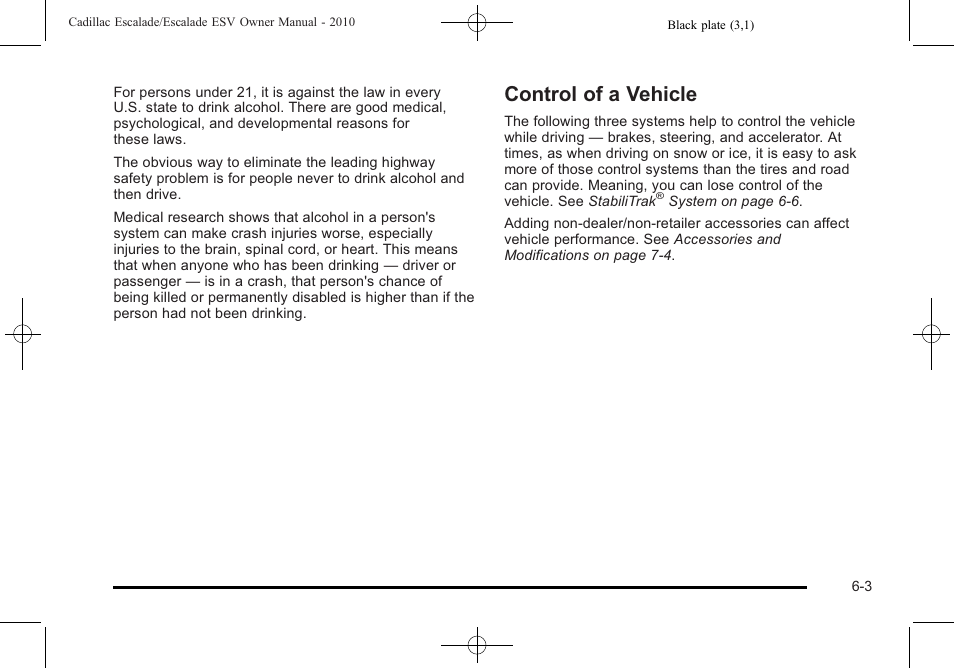 Control of a vehicle, Control of a vehicle -3 | Cadillac 2010 Escalade User Manual | Page 395 / 620