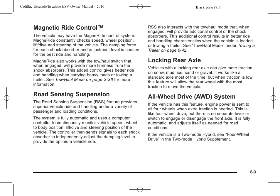 Magnetic ride control, Road sensing suspension, Locking rear axle | All-wheel drive (awd) system | Cadillac 2010 Escalade User Manual | Page 401 / 620