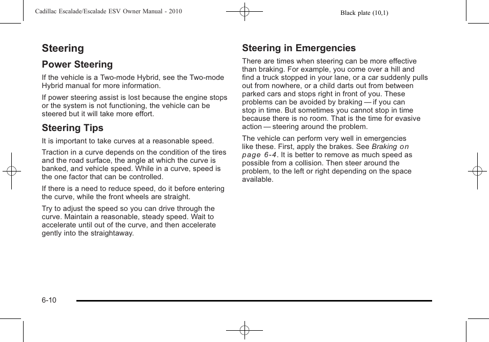 Steering, Steering -10, Power steering | Steering tips, Steering in emergencies | Cadillac 2010 Escalade User Manual | Page 402 / 620