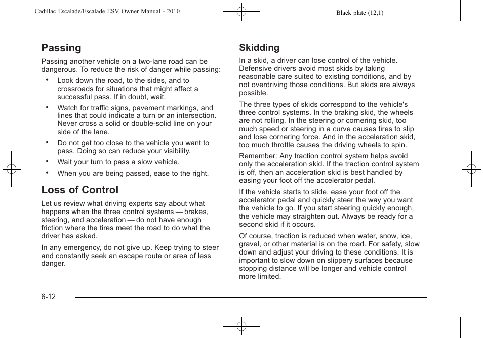 Passing, Loss of control, Passing -12 loss of control -12 | Skidding | Cadillac 2010 Escalade User Manual | Page 404 / 620