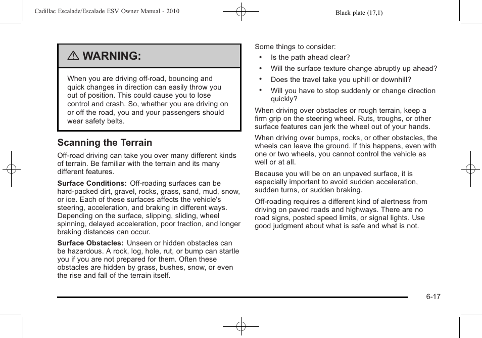 Warning, Scanning the terrain | Cadillac 2010 Escalade User Manual | Page 409 / 620
