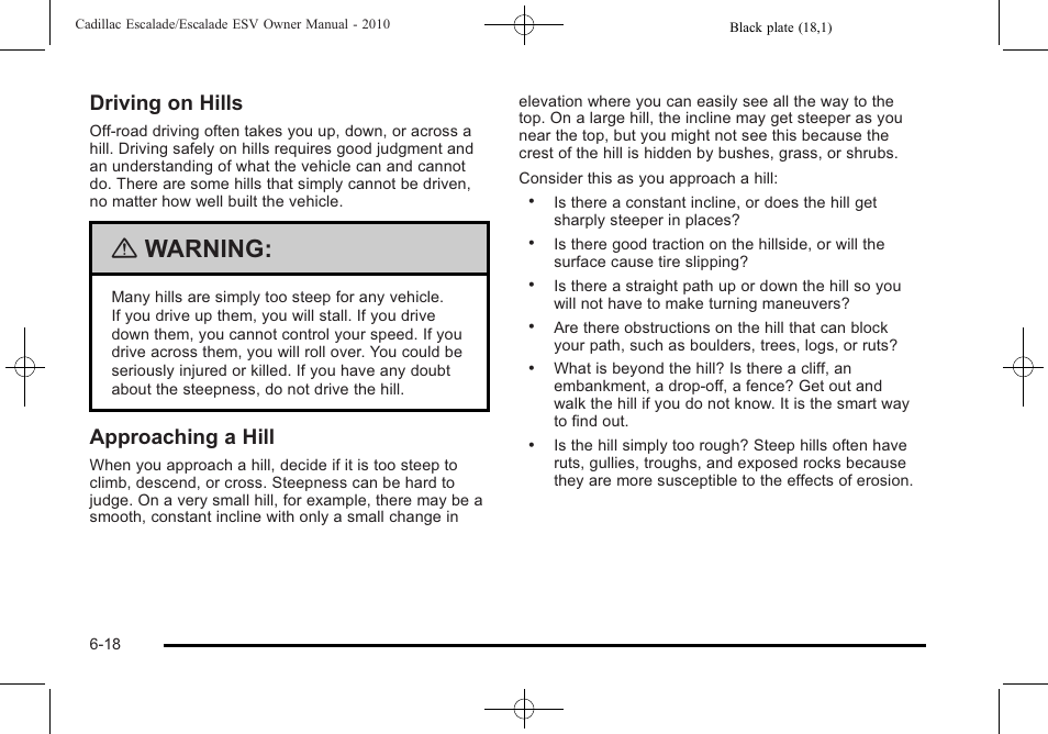 Warning, Driving on hills, Approaching a hill | Cadillac 2010 Escalade User Manual | Page 410 / 620