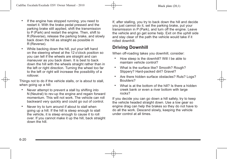 Driving downhill | Cadillac 2010 Escalade User Manual | Page 412 / 620