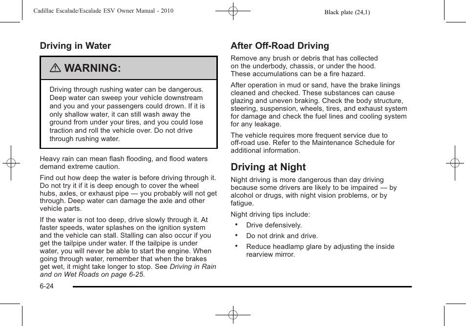 Driving at night, Driving at night -24, Warning | Driving in water, After off-road driving | Cadillac 2010 Escalade User Manual | Page 416 / 620