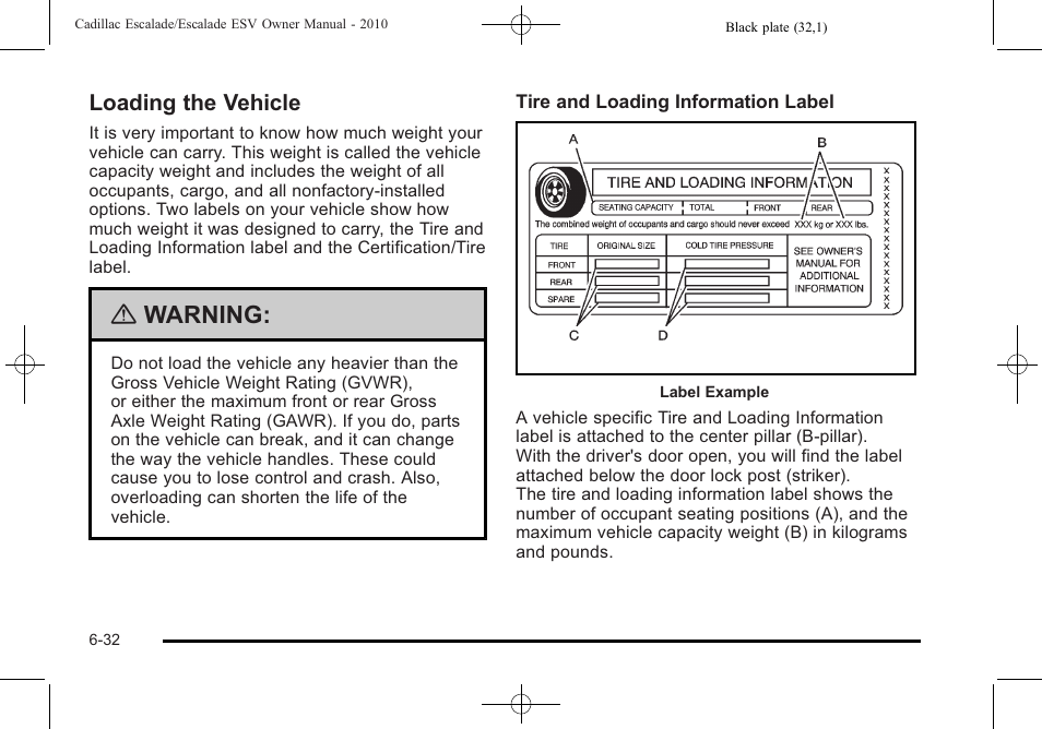 Loading the vehicle, Loading the vehicle -32, Warning | Cadillac 2010 Escalade User Manual | Page 424 / 620