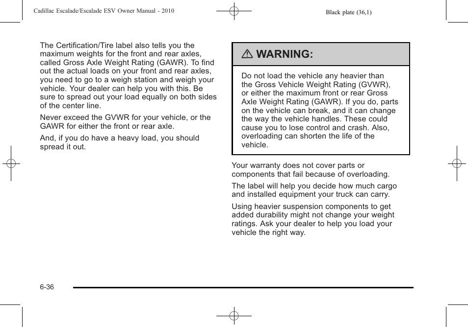 Warning | Cadillac 2010 Escalade User Manual | Page 428 / 620