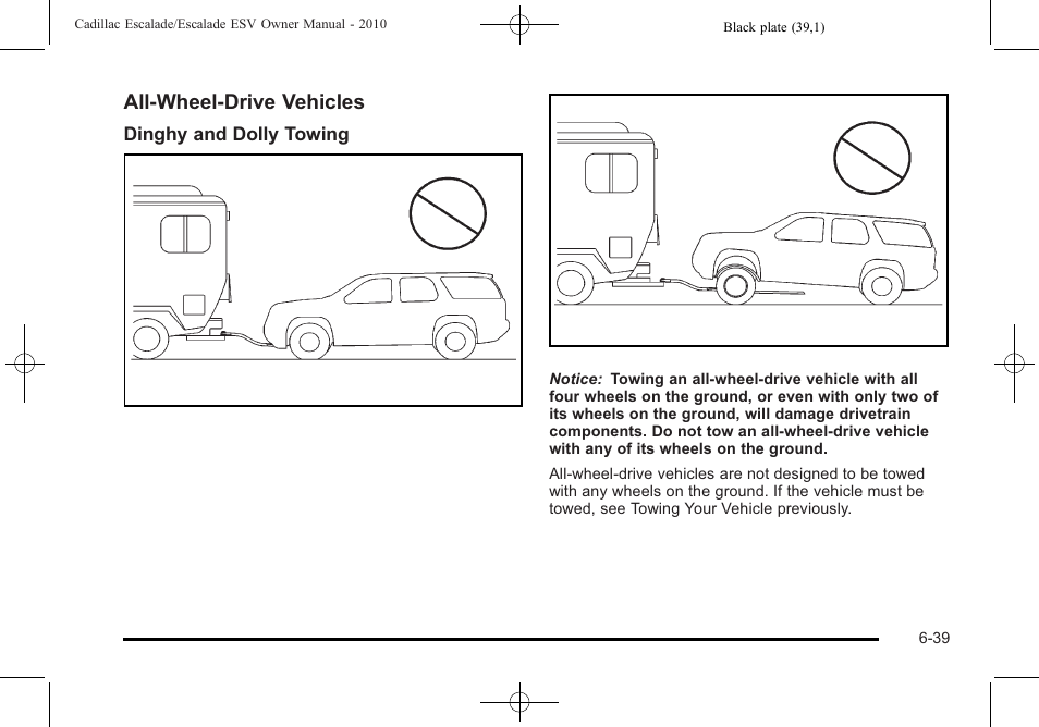 All-wheel-drive vehicles | Cadillac 2010 Escalade User Manual | Page 431 / 620