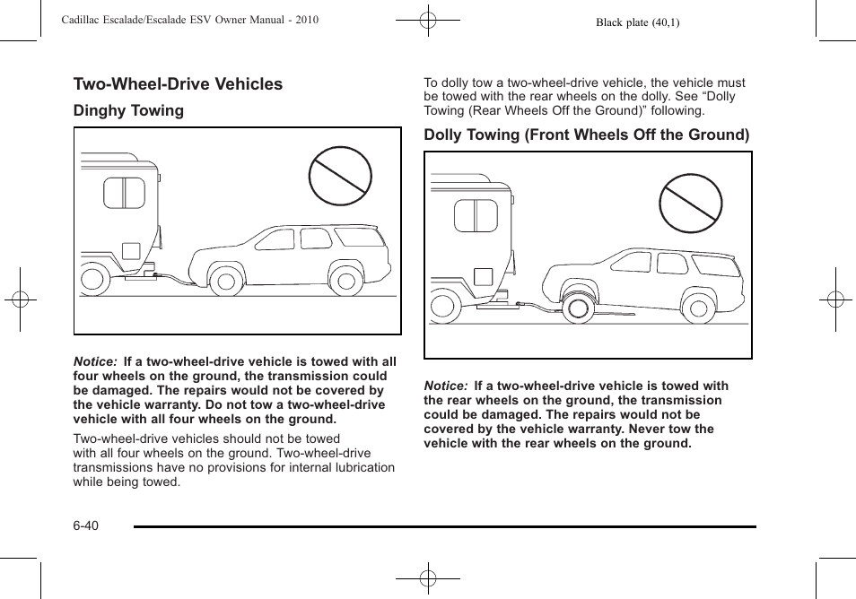 Two-wheel-drive vehicles | Cadillac 2010 Escalade User Manual | Page 432 / 620
