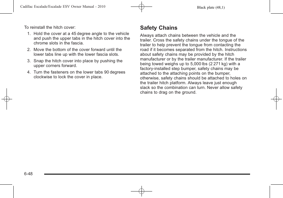 Safety chains | Cadillac 2010 Escalade User Manual | Page 440 / 620