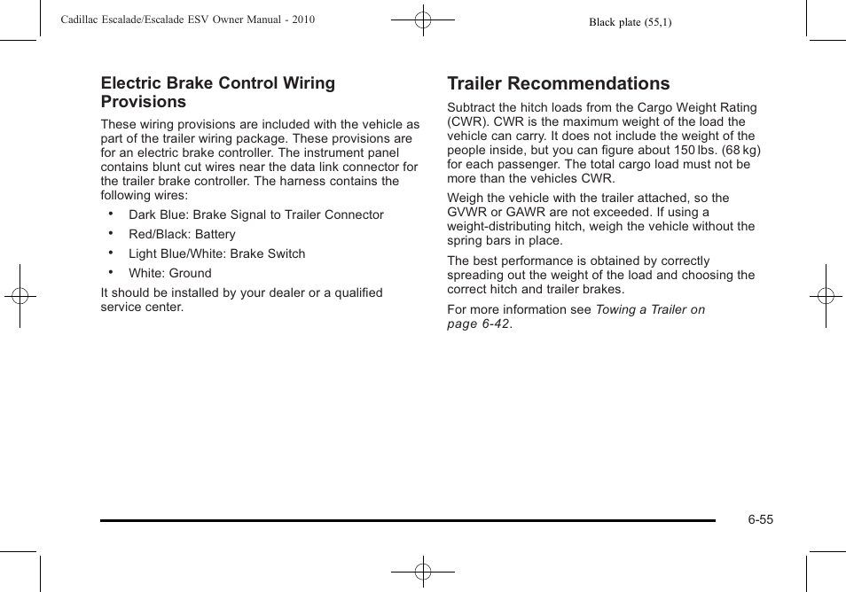 Trailer recommendations, Trailer recommendations -55, Electric brake control wiring provisions | Cadillac 2010 Escalade User Manual | Page 447 / 620