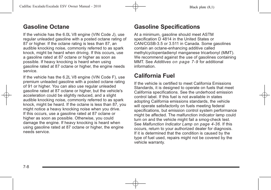 Gasoline octane, Gasoline specifications, California fuel | Cadillac 2010 Escalade User Manual | Page 456 / 620