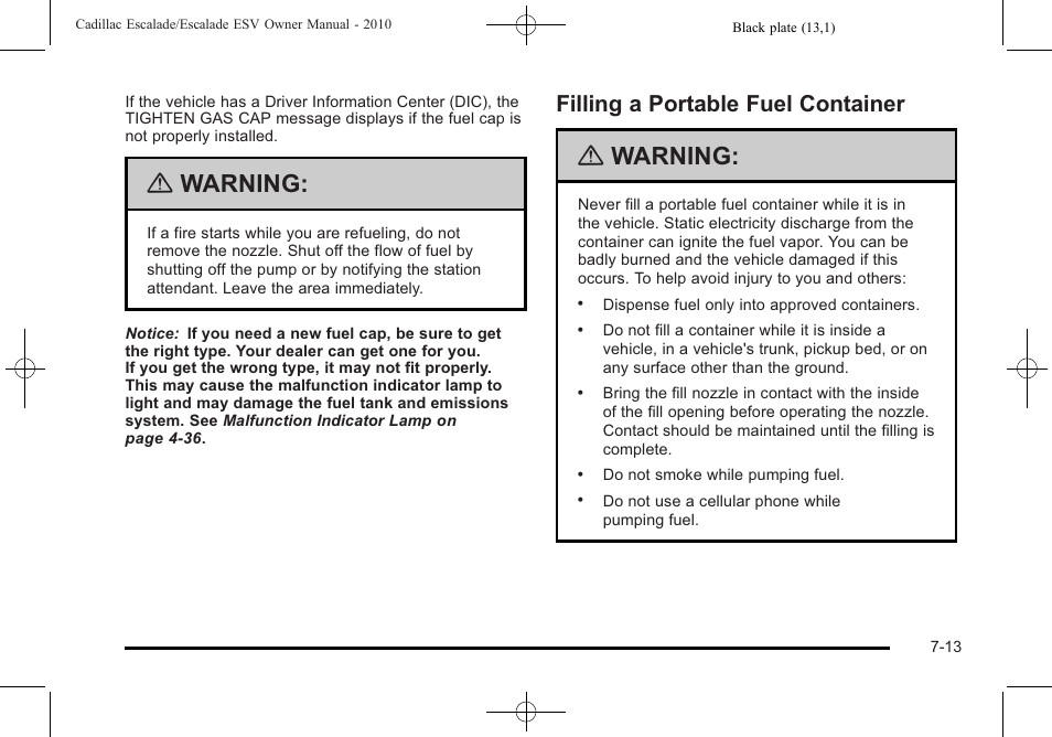 Filling a portable fuel container, Filling a portable fuel container -13, Warning | Cadillac 2010 Escalade User Manual | Page 461 / 620