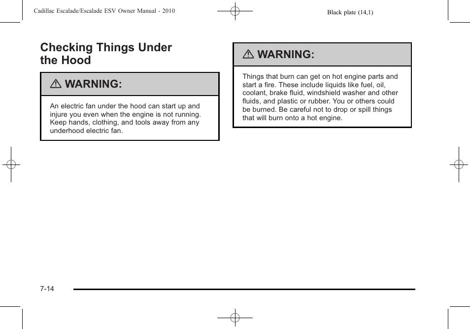 Checking things under the hood, Checking things under the hood -14, Customer assistance and information -2 | Warning | Cadillac 2010 Escalade User Manual | Page 462 / 620