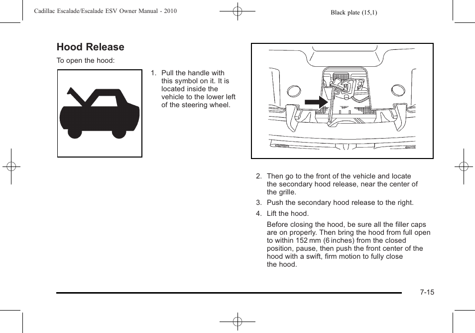 Hood release, Hood release -15 | Cadillac 2010 Escalade User Manual | Page 463 / 620