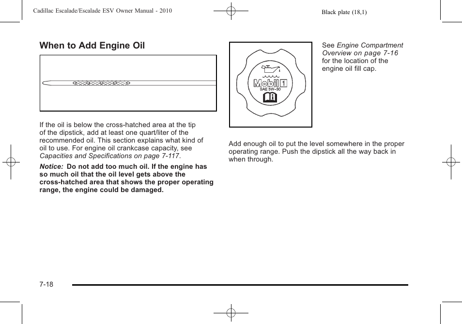 When to add engine oil | Cadillac 2010 Escalade User Manual | Page 466 / 620