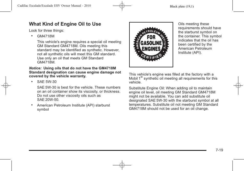 What kind of engine oil to use | Cadillac 2010 Escalade User Manual | Page 467 / 620