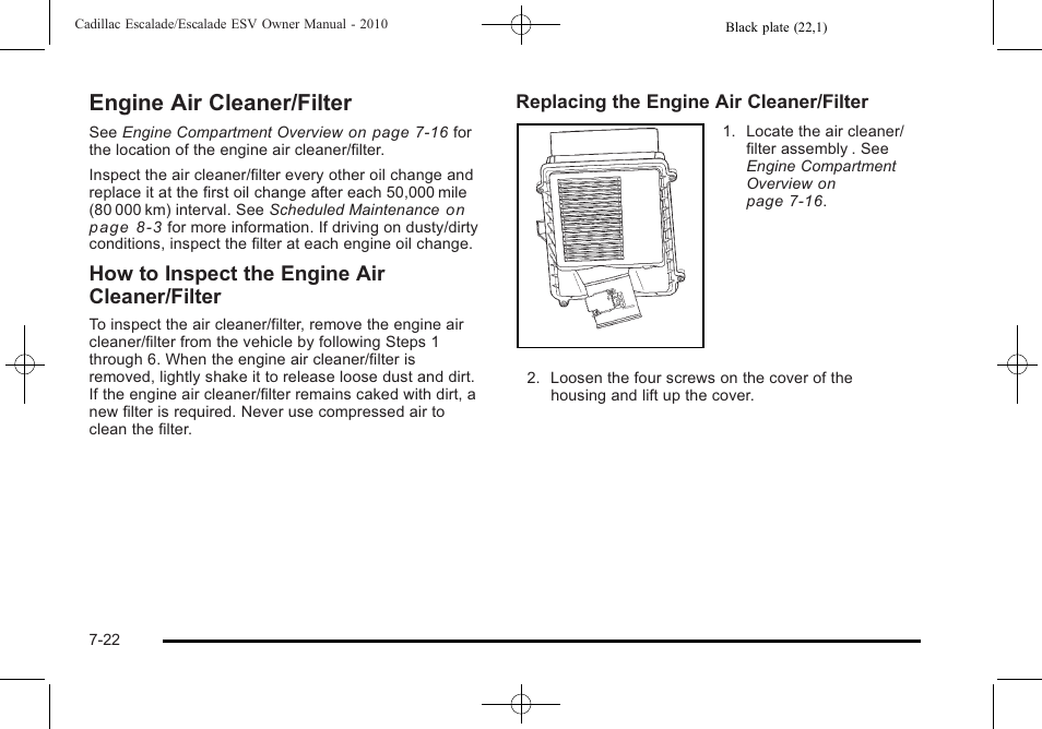 Engine air cleaner/filter, Engine air cleaner/filter -22, How to inspect the engine air cleaner/filter | Cadillac 2010 Escalade User Manual | Page 470 / 620