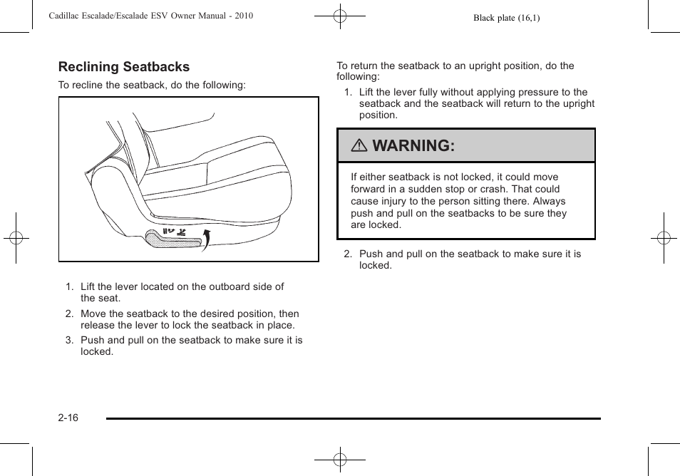 Warning, Reclining seatbacks | Cadillac 2010 Escalade User Manual | Page 48 / 620