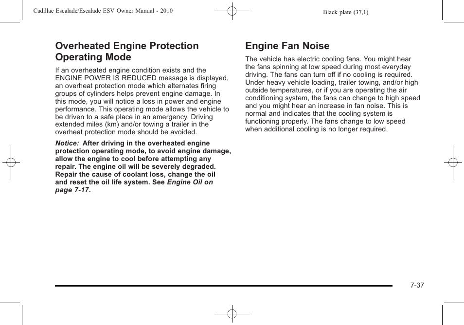 Overheated engine protection operating mode, Engine fan noise, Overheated engine protection | Operating mode -37, Engine fan noise -37 | Cadillac 2010 Escalade User Manual | Page 485 / 620