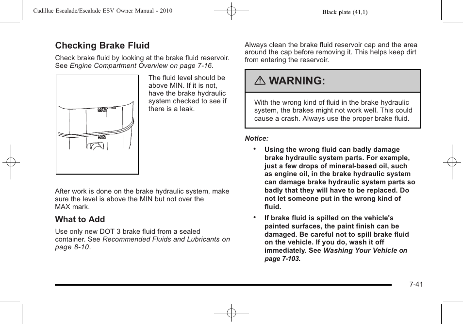 Warning, Checking brake fluid | Cadillac 2010 Escalade User Manual | Page 489 / 620