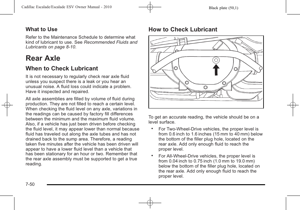 Rear axle, Rear axle -50, Vehicle | When to check lubricant, How to check lubricant | Cadillac 2010 Escalade User Manual | Page 498 / 620