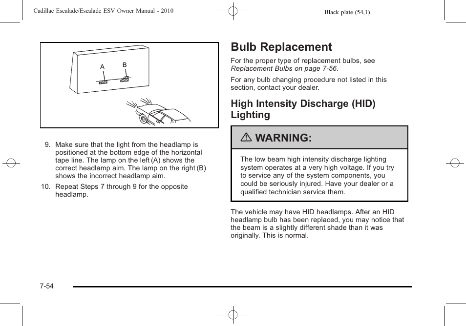 Bulb replacement, High intensity discharge (hid) lighting, Bulb replacement -54 | High intensity discharge (hid) lighting -54, Warning | Cadillac 2010 Escalade User Manual | Page 502 / 620