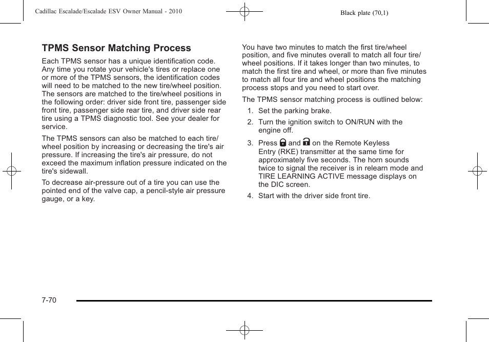 Tpms sensor matching process | Cadillac 2010 Escalade User Manual | Page 518 / 620