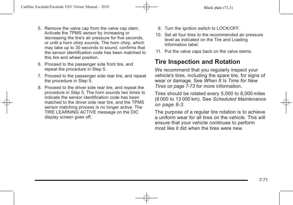 Tire inspection and rotation, Tire inspection and rotation -71 | Cadillac 2010 Escalade User Manual | Page 519 / 620