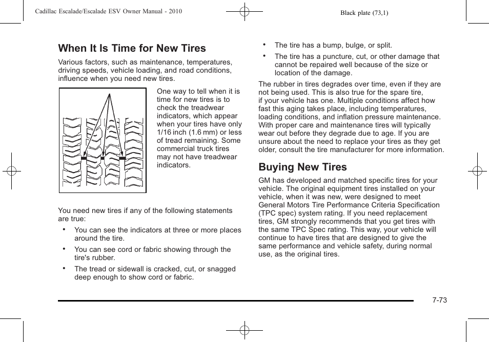 When it is time for new tires, Buying new tires | Cadillac 2010 Escalade User Manual | Page 521 / 620