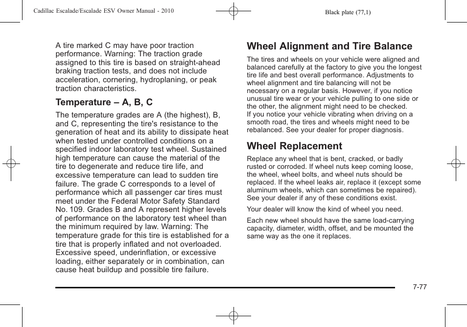 Wheel alignment and tire balance, Wheel replacement, Temperature – a, b, c | Cadillac 2010 Escalade User Manual | Page 525 / 620
