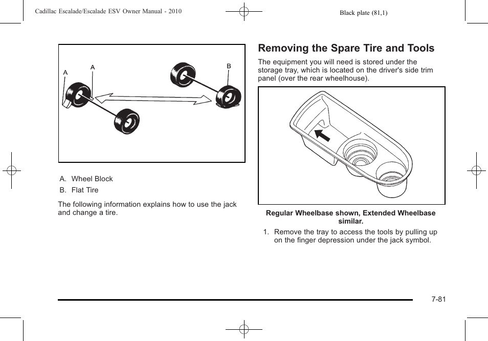 Removing the spare tire and tools, Removing the spare tire and tools -81 | Cadillac 2010 Escalade User Manual | Page 529 / 620