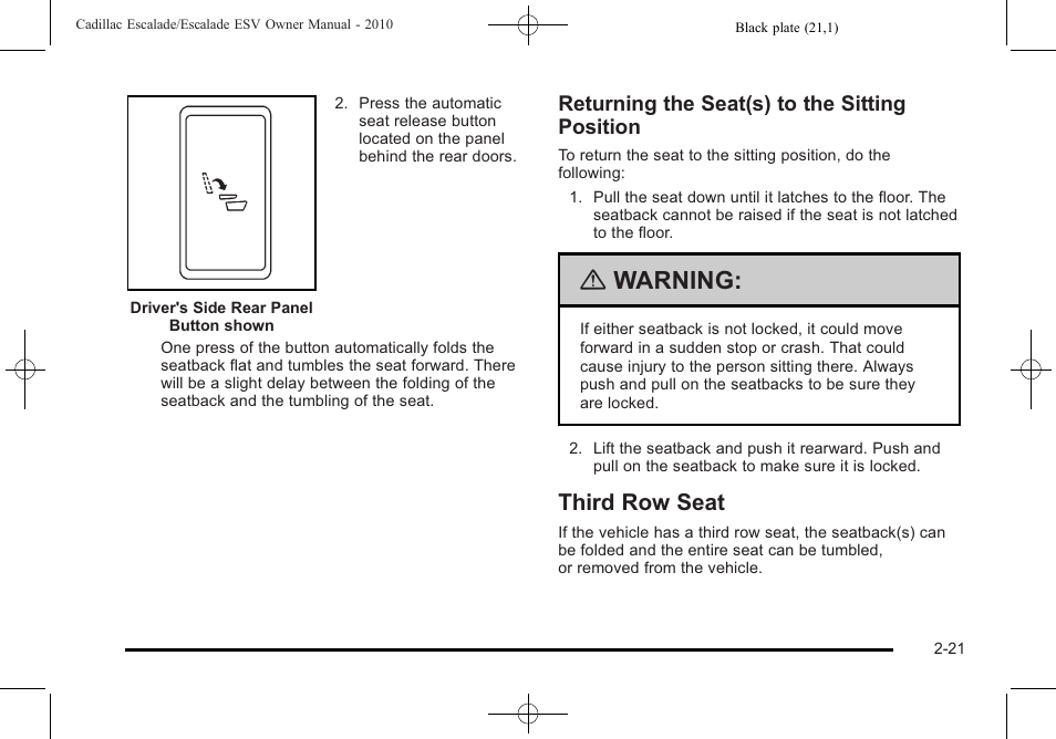 Third row seat, Third row seat -21, What makes | Warning, Returning the seat(s) to the sitting position | Cadillac 2010 Escalade User Manual | Page 53 / 620