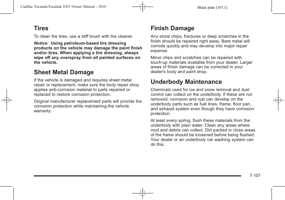 Tires, Sheet metal damage, Finish damage | Underbody maintenance | Cadillac 2010 Escalade User Manual | Page 555 / 620
