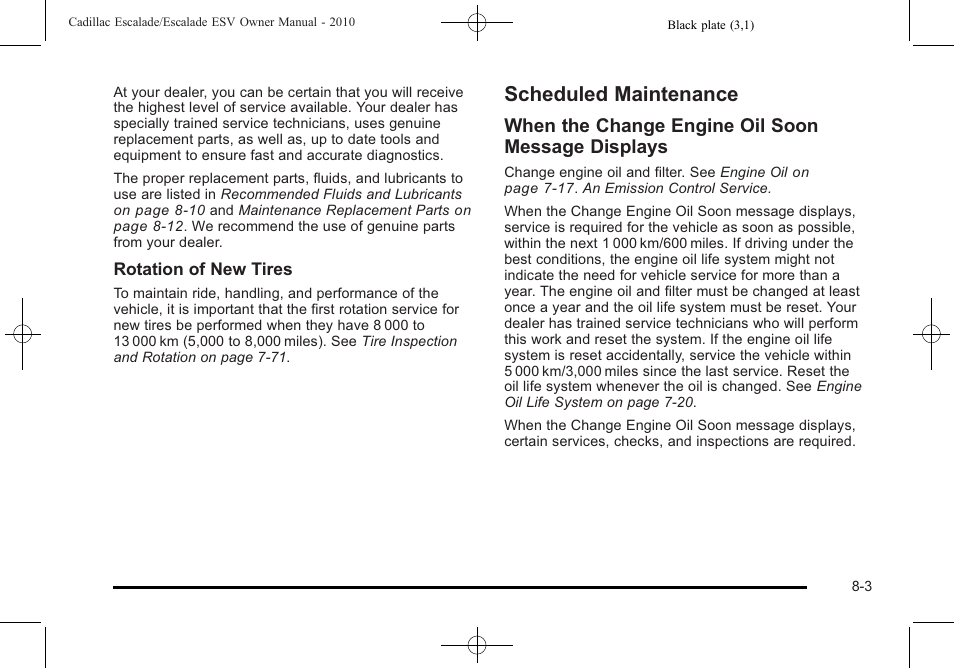 Scheduled maintenance, Scheduled maintenance -3, Engine | When the change engine oil soon message displays | Cadillac 2010 Escalade User Manual | Page 569 / 620