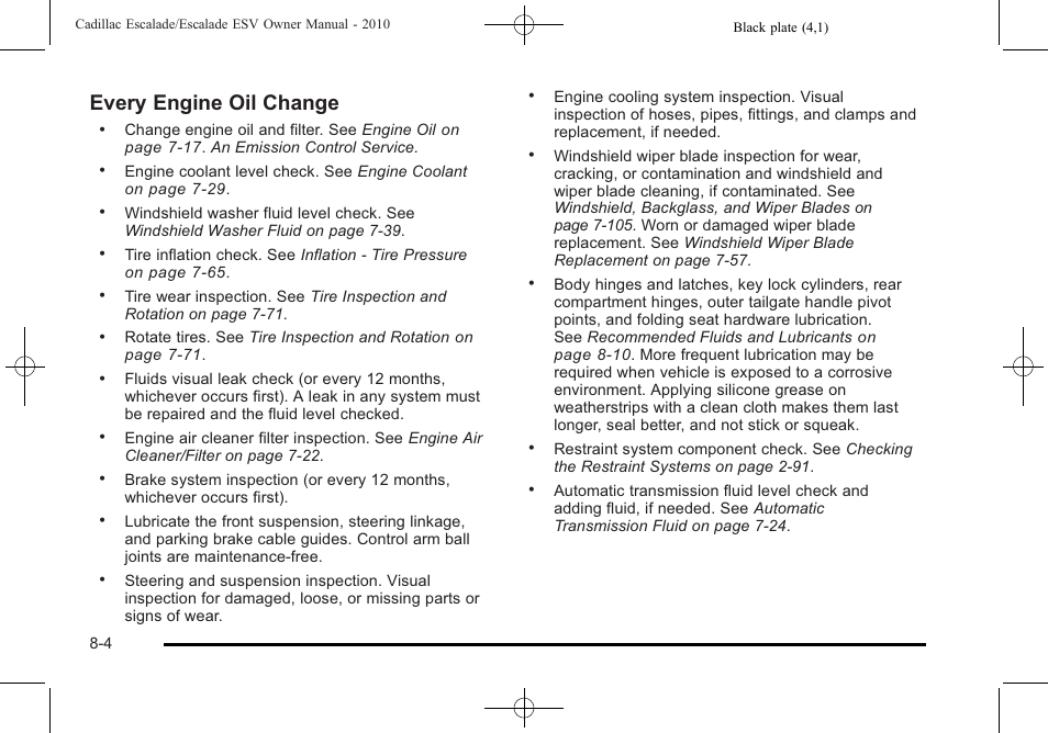 Every engine oil change | Cadillac 2010 Escalade User Manual | Page 570 / 620