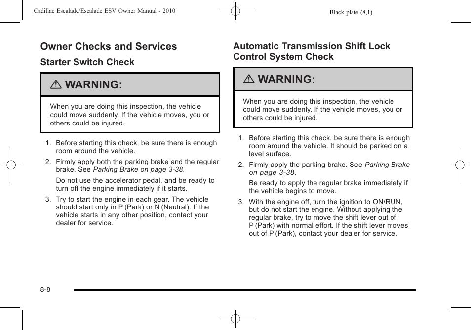 Owner checks and services, Owner checks and services -8, Maintenance | Warning | Cadillac 2010 Escalade User Manual | Page 574 / 620