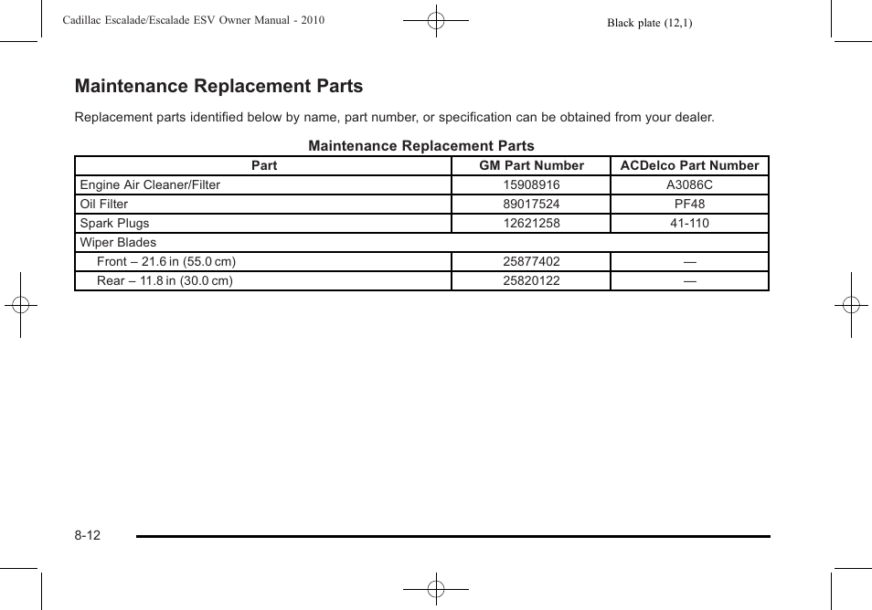 Maintenance replacement parts, Maintenance replacement parts -12 | Cadillac 2010 Escalade User Manual | Page 578 / 620