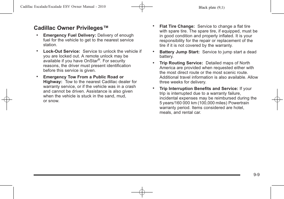 Cadillac owner privileges | Cadillac 2010 Escalade User Manual | Page 591 / 620
