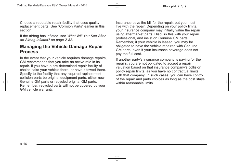 Managing the vehicle damage repair process | Cadillac 2010 Escalade User Manual | Page 598 / 620