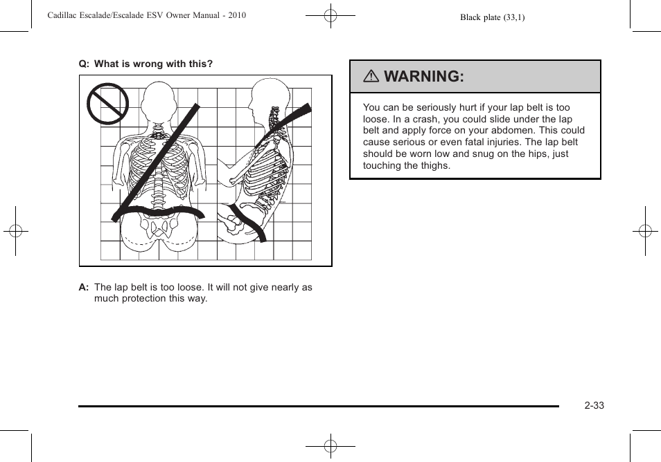 Warning | Cadillac 2010 Escalade User Manual | Page 65 / 620