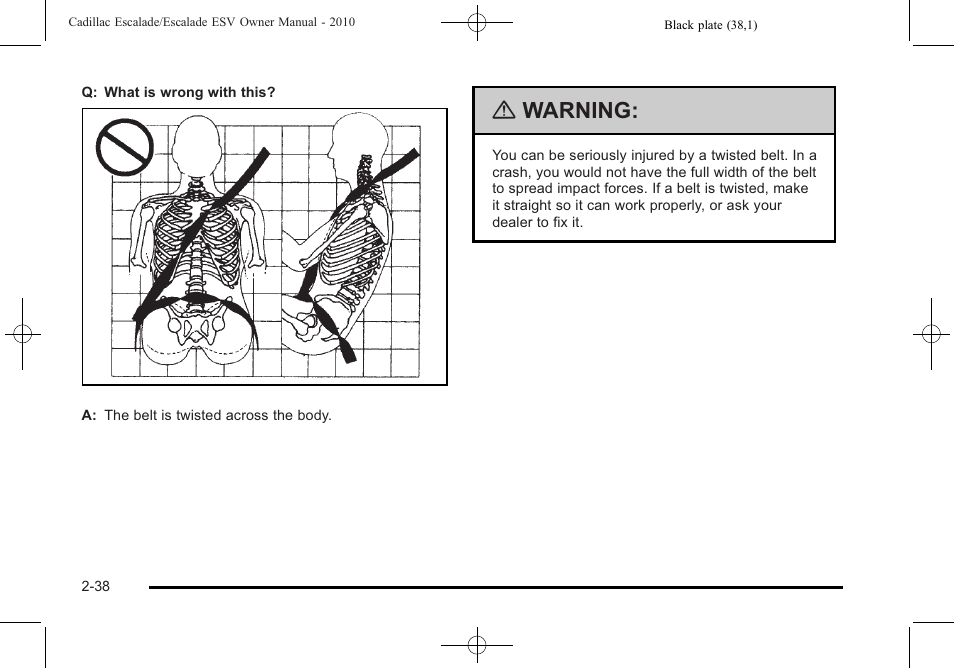 Warning | Cadillac 2010 Escalade User Manual | Page 70 / 620