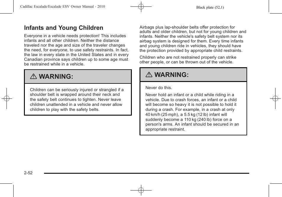 Infants and young children, Infants and young children -52, Warning | Cadillac 2010 Escalade User Manual | Page 84 / 620