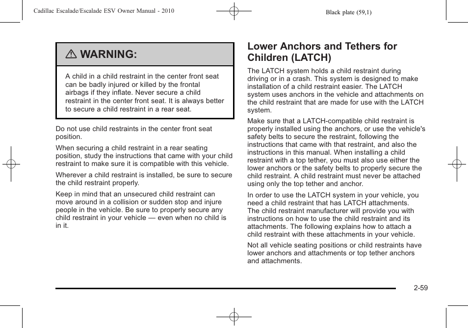 Lower anchors and tethers for children (latch), Lower anchors and tethers for children, Latch) -59 | Warning | Cadillac 2010 Escalade User Manual | Page 91 / 620