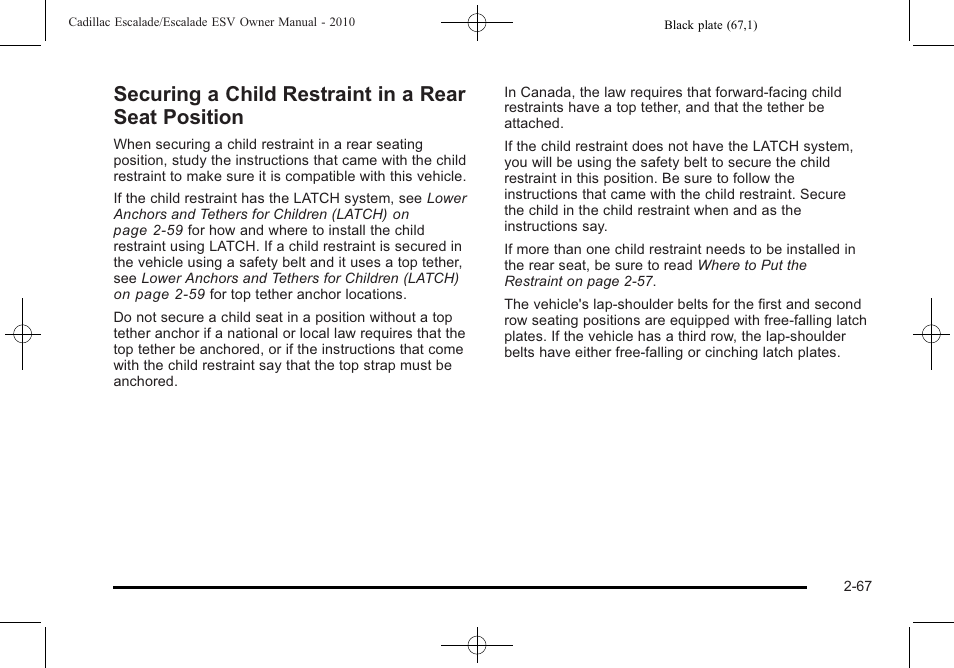 Securing a child restraint in a rear seat position, Securing a child restraint in a rear seat, Position -67 | Cadillac 2010 Escalade User Manual | Page 99 / 620