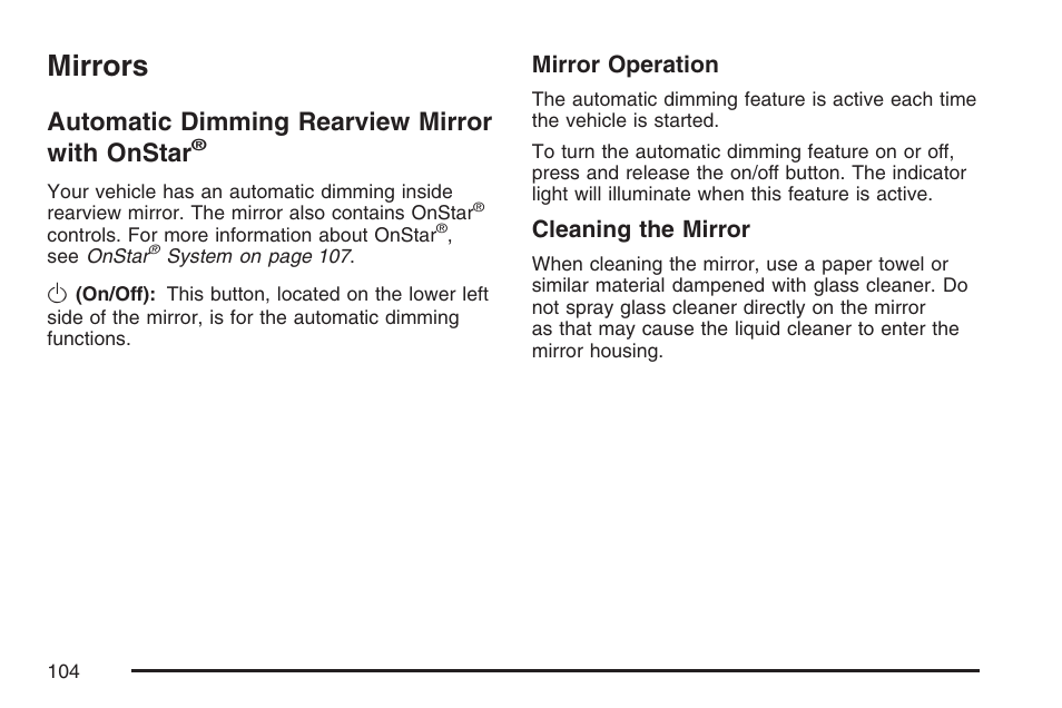 Mirrors, Automatic dimming rearview mirror with onstar, Automatic dimming rearview mirror with | Onstar, Mirror operation, Cleaning the mirror | Cadillac 2007 XLR User Manual | Page 104 / 512