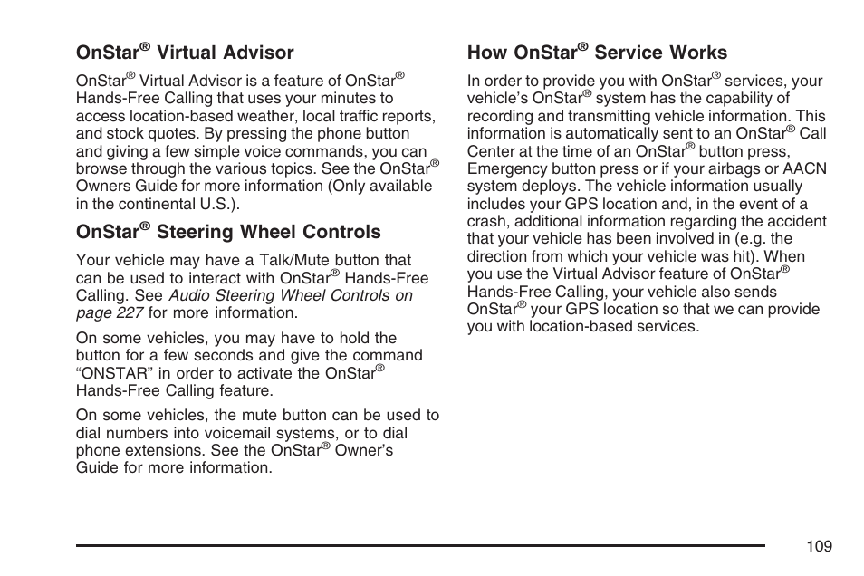 Onstar, Virtual advisor, Steering wheel controls | How onstar, Service works | Cadillac 2007 XLR User Manual | Page 109 / 512