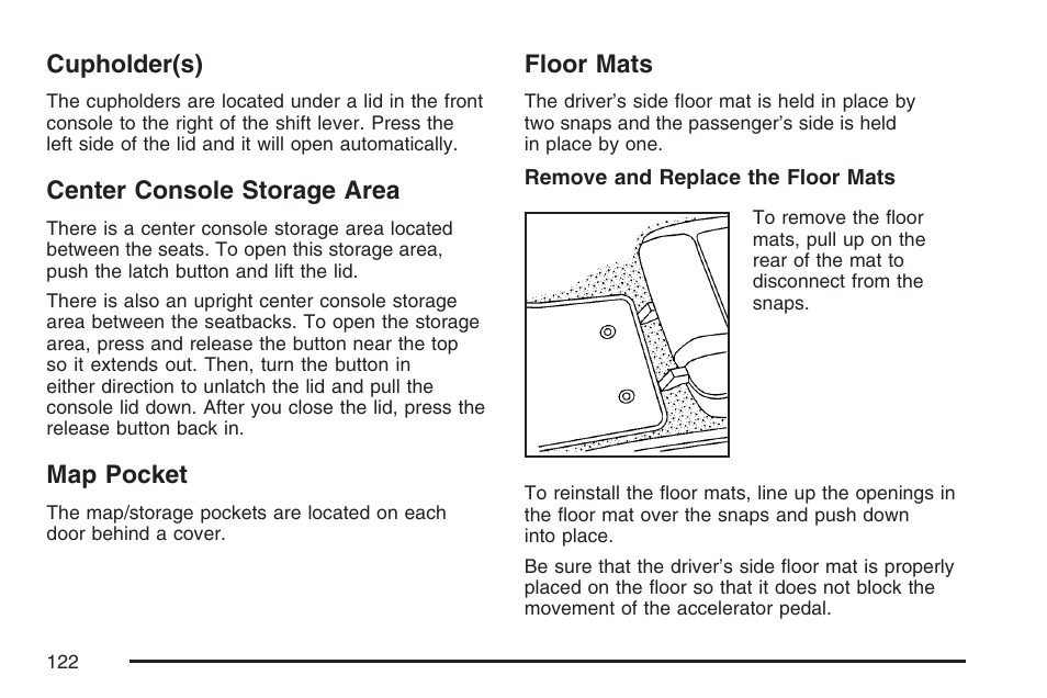 Cupholder(s), Center console storage area, Map pocket | Floor mats | Cadillac 2007 XLR User Manual | Page 122 / 512