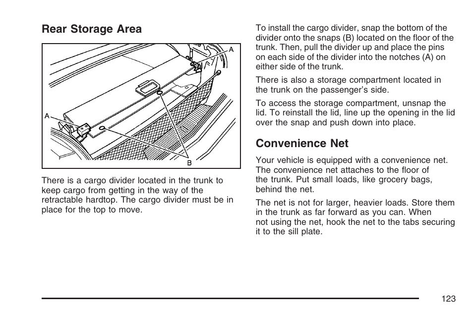 Rear storage area, Convenience net, Rear storage area convenience net | Cadillac 2007 XLR User Manual | Page 123 / 512