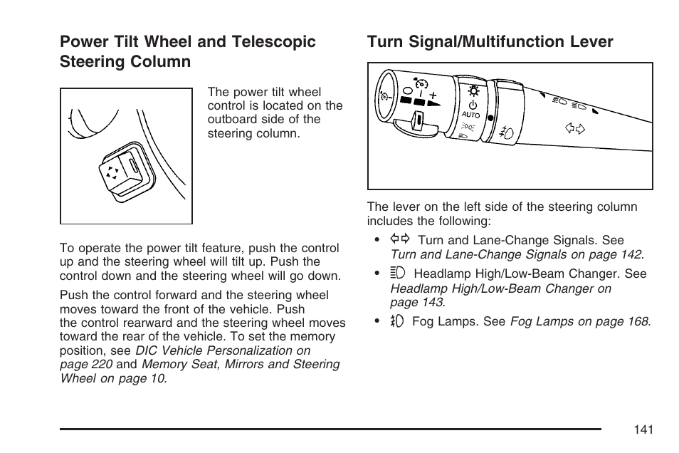 Power tilt wheel and telescopic steering column, Turn signal/multifunction lever, Power tilt wheel and telescopic | Steering column, Turn, Signal/multifunction lever | Cadillac 2007 XLR User Manual | Page 141 / 512