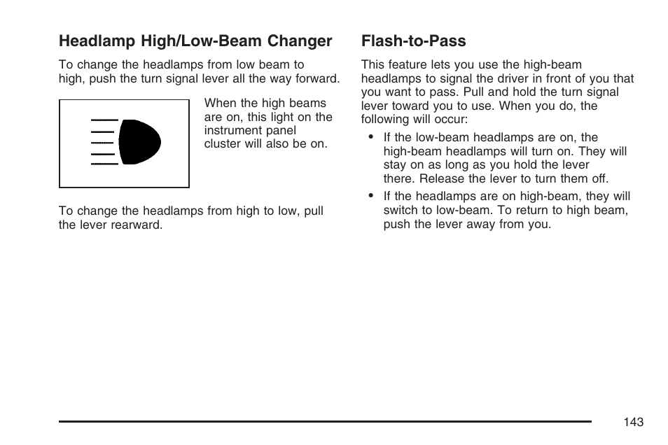 Headlamp high/low-beam changer, Flash-to-pass, Headlamp high/low-beam changer flash-to-pass | Cadillac 2007 XLR User Manual | Page 143 / 512